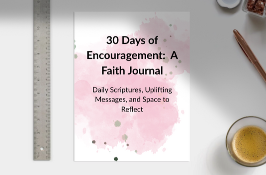 30 Days of Encouragement | Printable Christian Journal | Scripture, Devotional & Reflection for Anxiety & Trauma